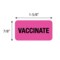 Nevs Label, Vaccinate 7/8" x 1-5/8" Flr Pink w/Black VW-0030 - alternate 2